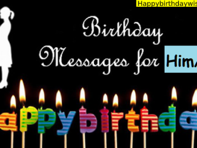 Romantic Happy Birthday Wishes, Messages, Quotes for Him / Her