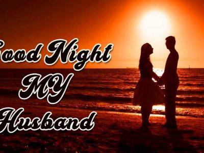 {50+} Top Good Night Wishes for Husband (Him)