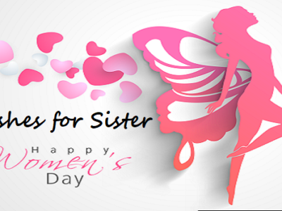 {70+} Women’s Day Wishes, Messages, Quotes for Sister