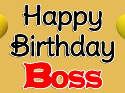 {100+} Happy Birthday Wishes, Messages, Quotes for Boss in English
