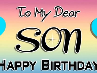 {100+} Best Happy Birthday Wishes for Son | Greetings