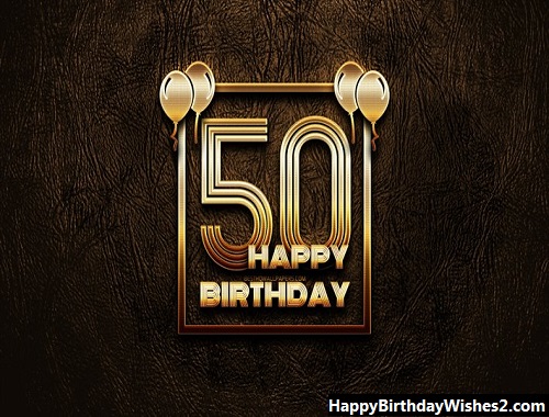 fifty birthday wishes