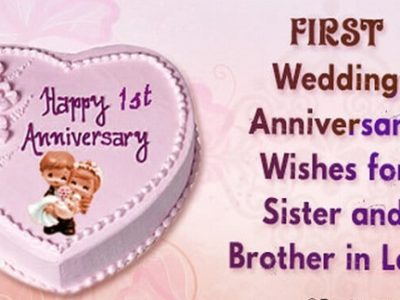 {80+} 1st Anniversary Wishes, Messages, Quotes for Sister and Brother in Law