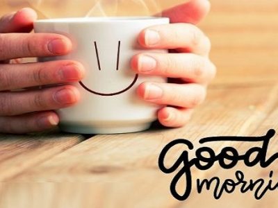 {100+} Good Morning Wishes, Messages, Quotes in English