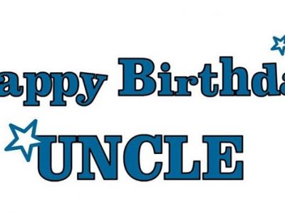 {100+} Birthday Wishes, Messages, Quotes for Uncle | Greetings