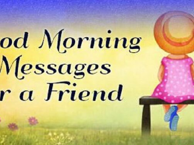 {80+} Top Good Morning Messages for Friends | SMS