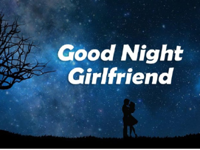 {80+} Good Night Messages, Quotes, Wishes for Girlfriend | Text