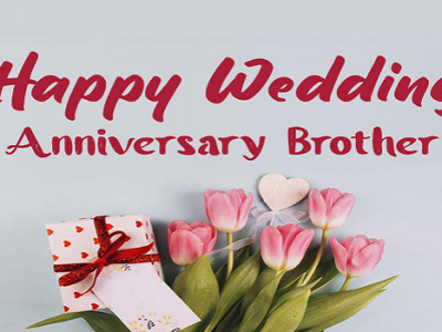 {80+} Best Wedding  Anniversary Wishes for Brother | Brother-In-Law