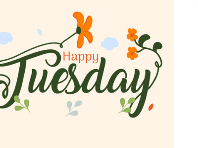 {60+} Best Happy Tuesday Quotes, Wishes, Messages | Greetings, Blessings
