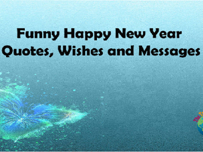 {100+} Absolutely Funny New Year Wishes, Status, Quotes