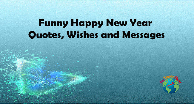 100+} Absolutely Funny New Year Wishes, Status, Quotes