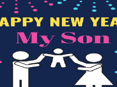 {60+} Best New Year Wishes, Messages, Quotes for Son
