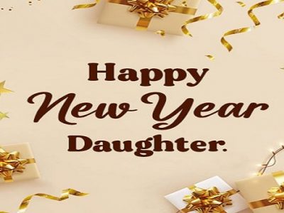 {80+} New Year Wishes, Messages, Quotes for Daughter