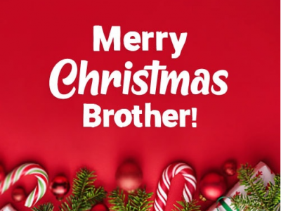 {80+} Merry Christmas Wishes, Messages, Quotes for Brother