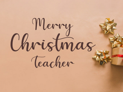 {100+} Merry Christmas Wishes, Messages, Quotes for Teachers