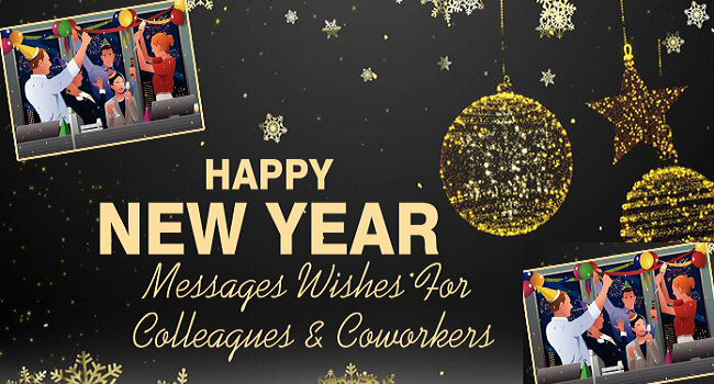 80+} New Year Wishes, Messages, for Colleagues & Coworkers