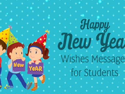 {80+} New Year Wishes, Messages, Quotes for Students (from Teachers)