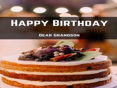 1st Birthday Wishes, Messages, Quotes for Grandson (80+)