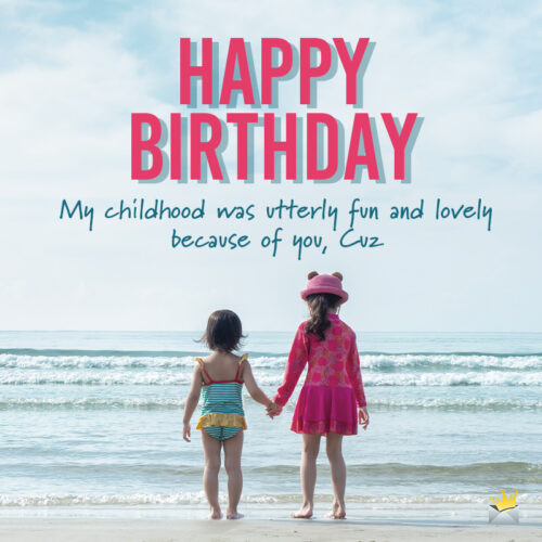 happy-birthday-cuz-birthday-wishes-for-my-cousin-3-500x500