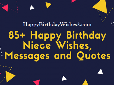 {80+} Best Happy Birthday Wishes for Niece | Messages, Greetings