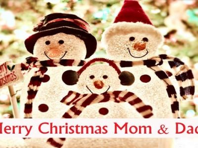 {101+} Christmas Wishes, Messages, Quotes for Parents (Mom and Dad)
