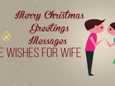 [Amazing] Merry Christmas Wishes, Greetings, Quotes, Verses for Wife